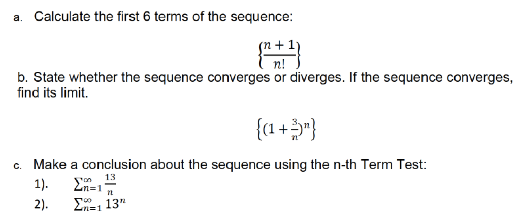 Solved a. Calculate the first 6 terms of the sequence: n+ 1 | Chegg.com