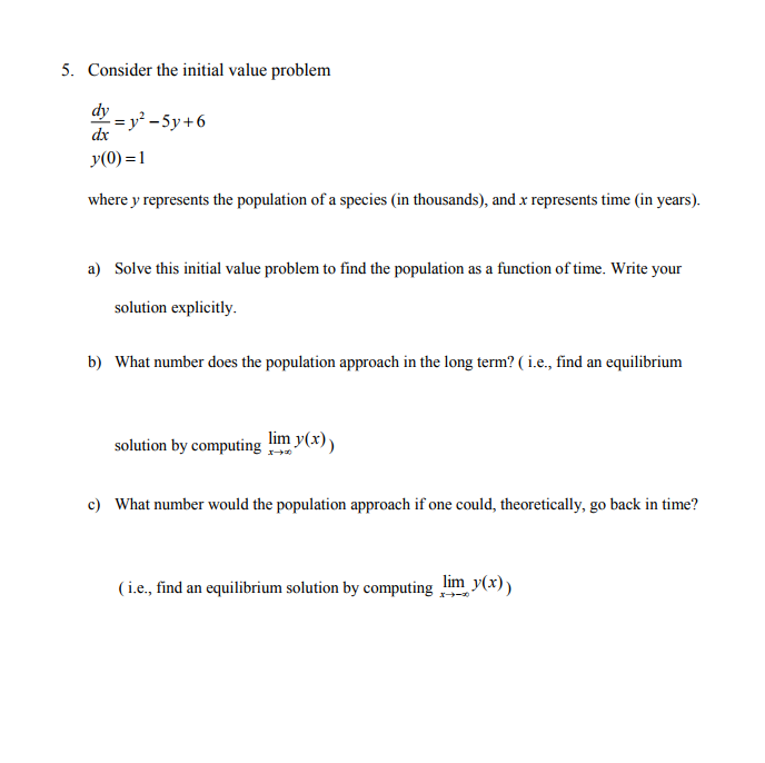 solved-5-consider-the-initial-value-problem-dy-y-5y-6-dx-chegg