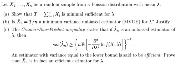 Solved Let X_1, ..., X_n be a random sample from a Poisson | Chegg.com