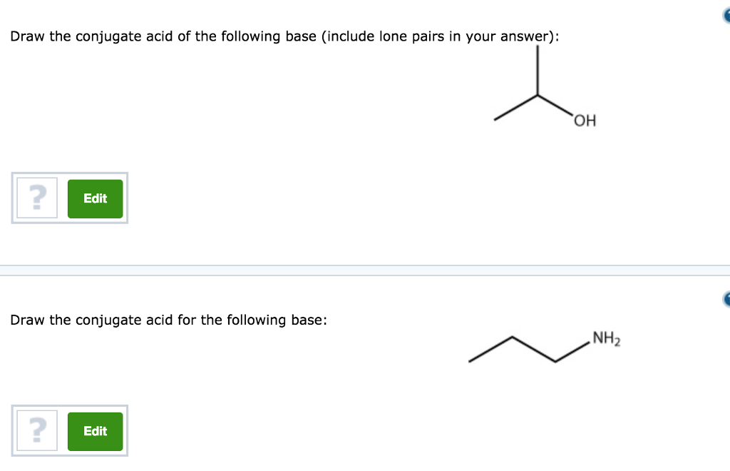 Solved Draw the conjugate acid of the following base
