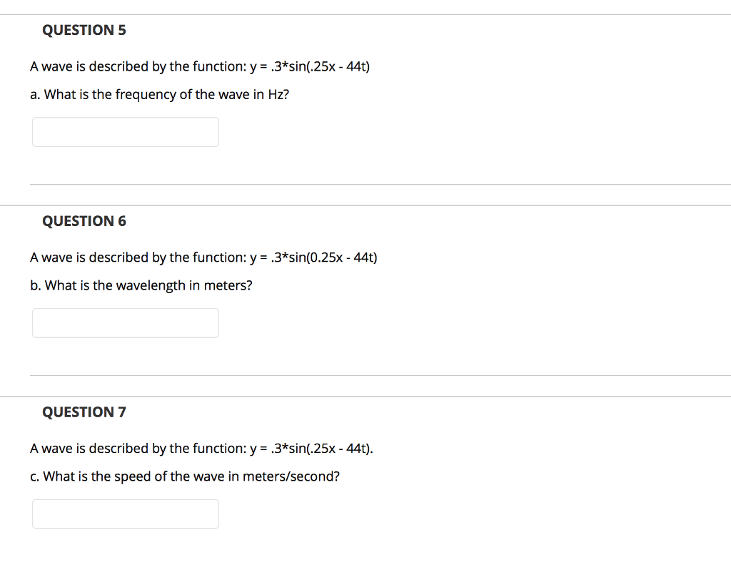 Solved QUESTION 5 A wave is described by the function: y = | Chegg.com
