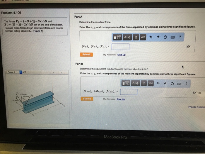 Solved The Forces F_1 = (-6i + 2j - 3k) KN And F_2 = {5i - | Chegg.com