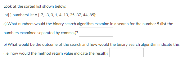 Solved Look at the sorted list shown below. int[] | Chegg.com