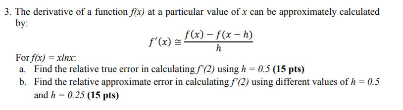 Solved 3. The derivative of a function f(x) at a particular | Chegg.com