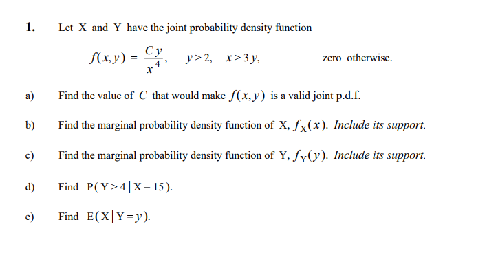 Solved 1 Let X and Y have the joint probability density | Chegg.com