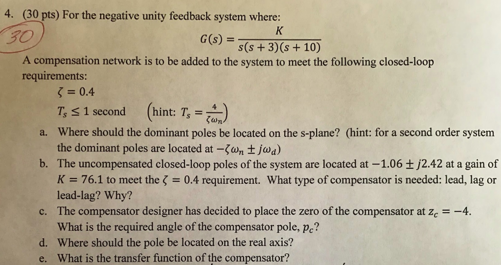 Solved For the negative unity feedback system where: G(5) = | Chegg.com