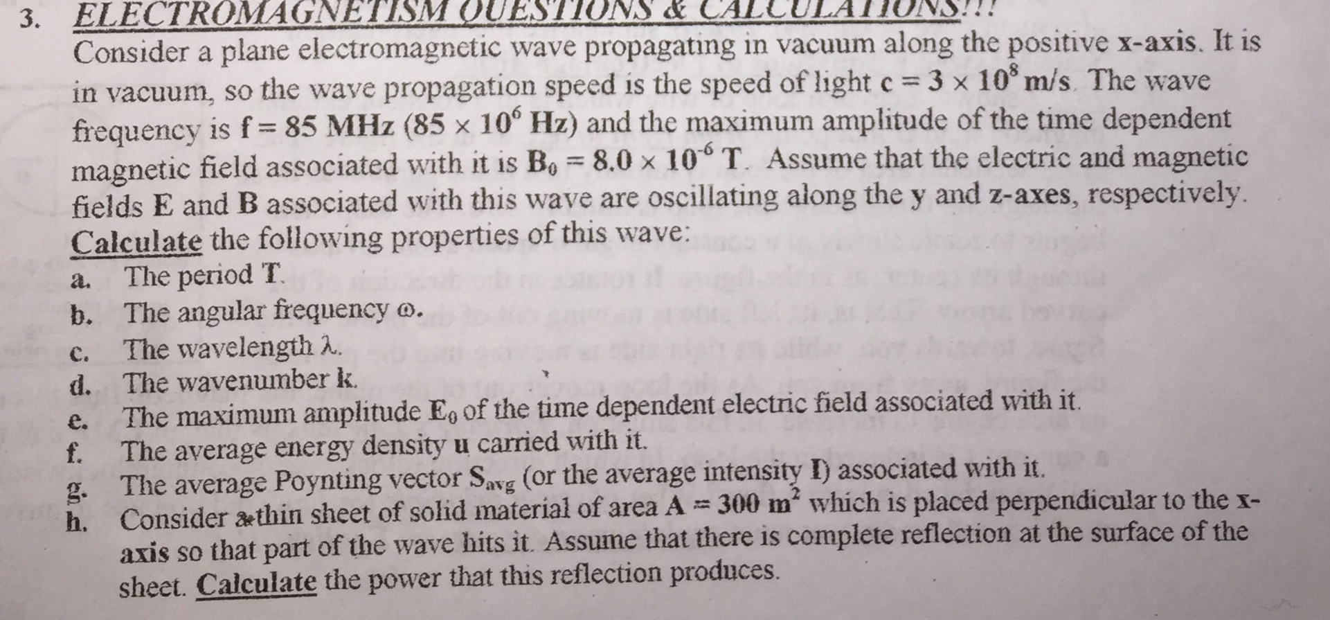 Solved Consider a plane electromagnetic wave propagating in | Chegg.com