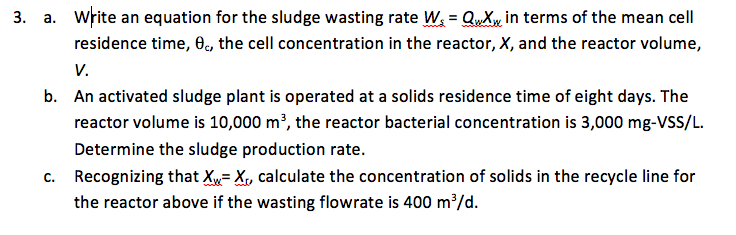 solved-3-a-write-an-equation-for-the-sludge-wasting-rate-chegg