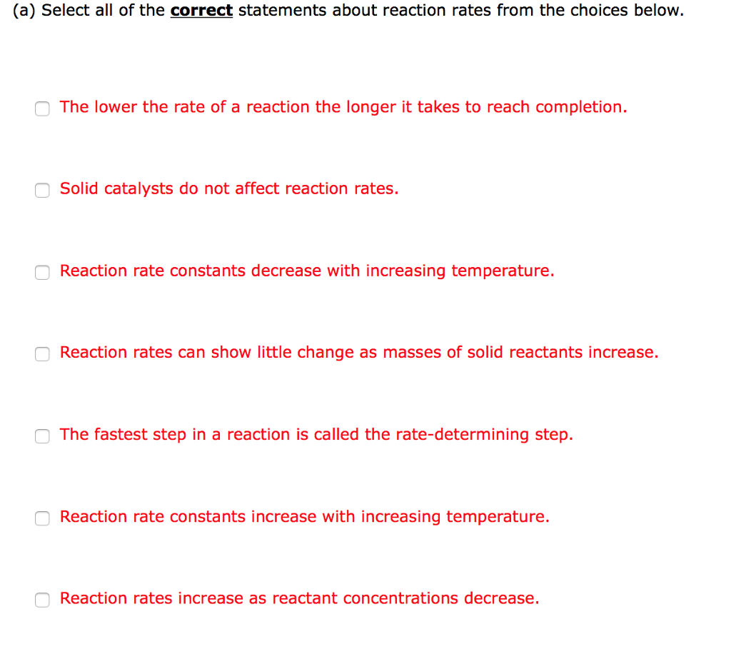 Solved Select all of the correct statements about reaction