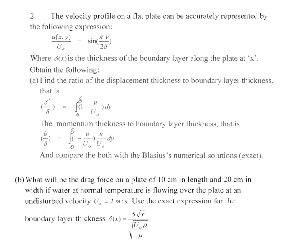 Solved: 2. The Velocity Profile On A Flat Plate Can Be Acc... | Chegg.com