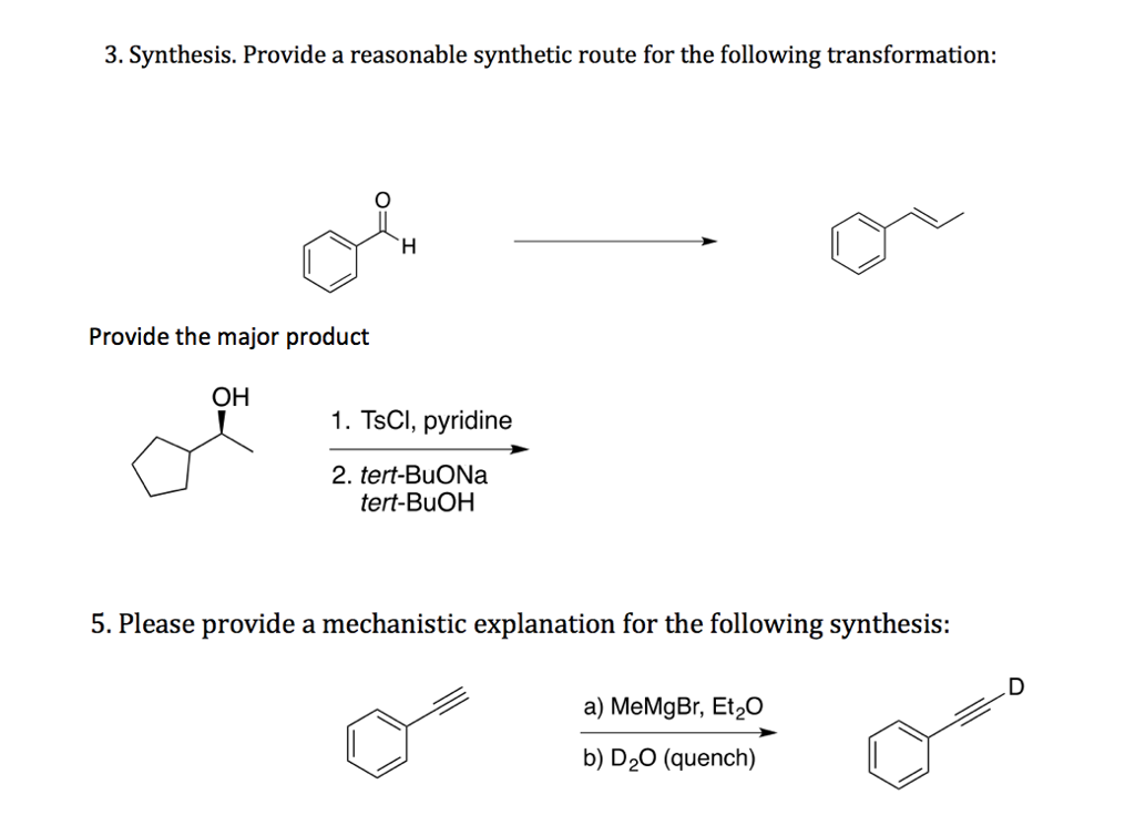 Solved Synthesis. Provide a reasonable synthetic route for | Chegg.com