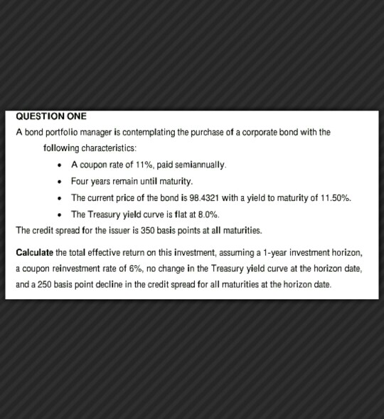 Solved A bond portfolio manager is contemplating the