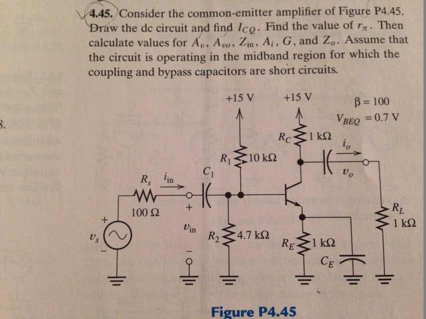 Consider The Common-emitter Amplifier Of Figure P4.45 