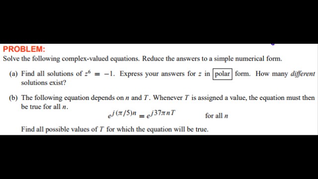 Solved Solve the following complex-valued equations. Reduce | Chegg.com