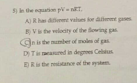 Solved In the equation pV = nRT, R has different values for | Chegg.com