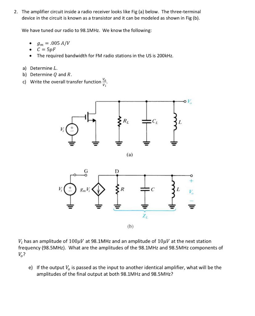 Solved 2. The amplifier circuit inside a radio receiver | Chegg.com