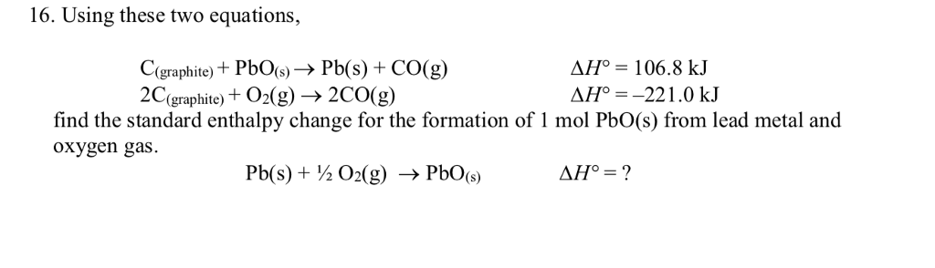 Solved 16. Using these two equations, C(graphite)+ | Chegg.com