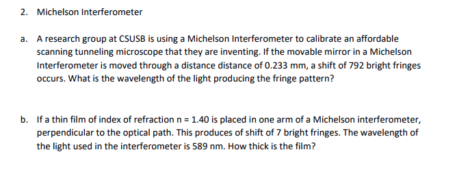 Solved 2. Michelson Interferometer A research group at CSUSB | Chegg.com