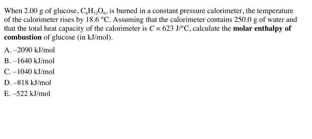 Solved When 2 00 G Of Glucose C 6H 12O 6 Is Burned In A Chegg