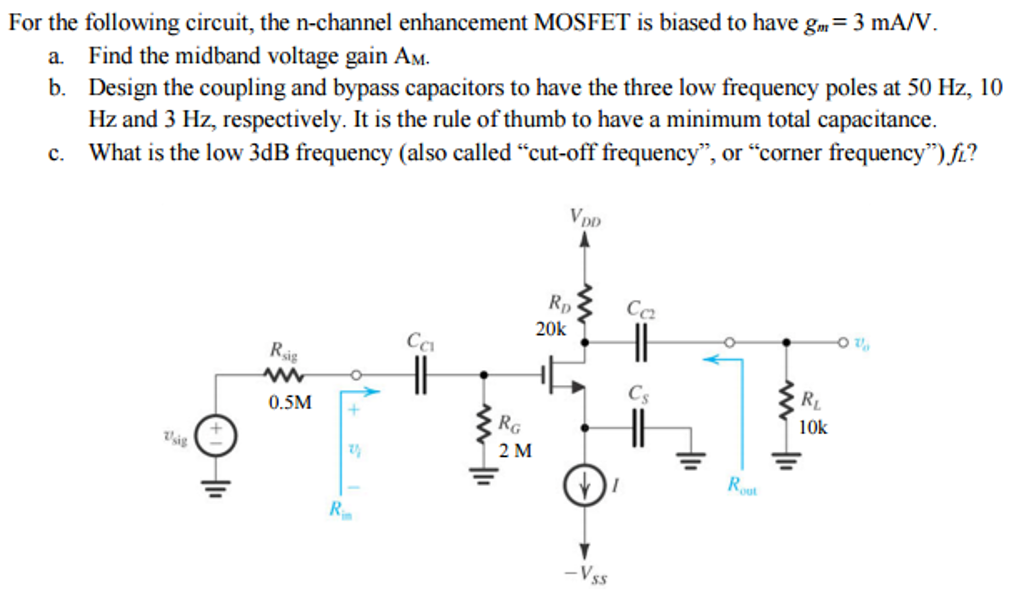 Solved For The Following Circuit, The N-channel Enhancement | Chegg.com