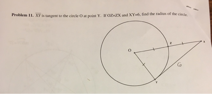 Solved XY- is tangent to the circle O at point Y. If OZ=ZX | Chegg.com