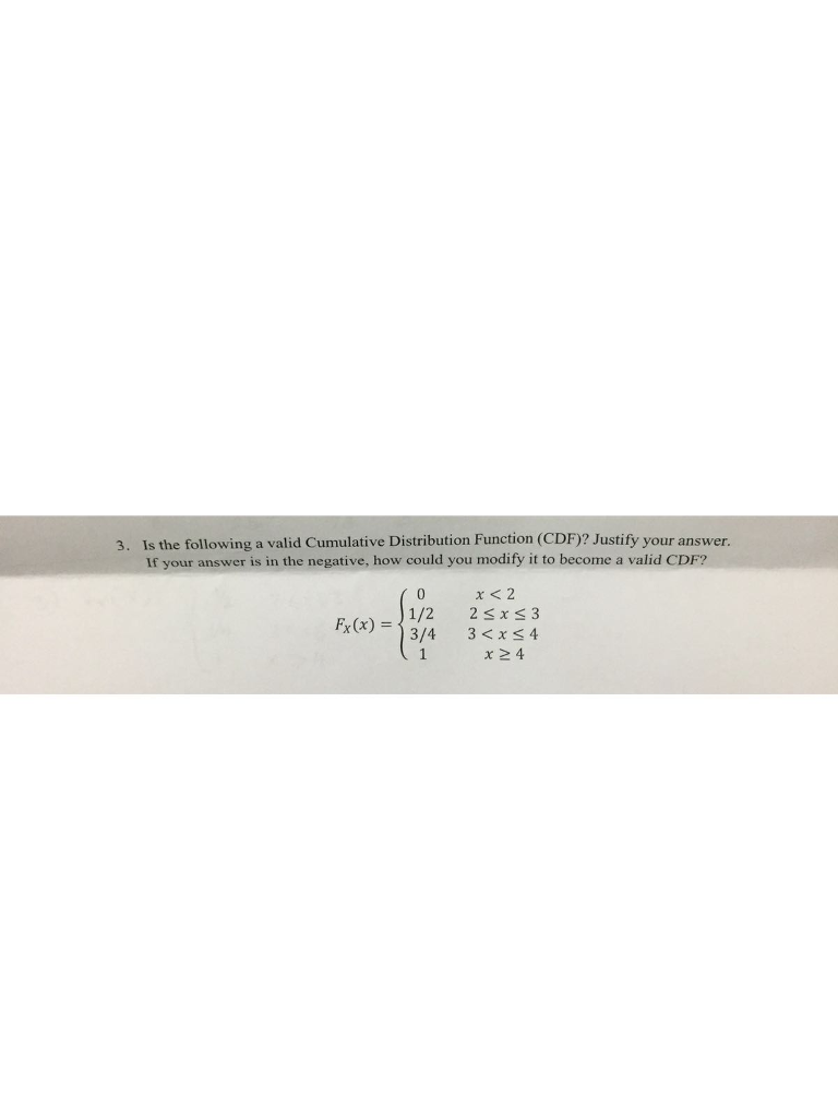 Solved 3. Is the following a valid Cumulative Distribution | Chegg.com