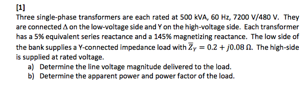 Solved Three single-phase transformers are each rated at 500 | Chegg.com
