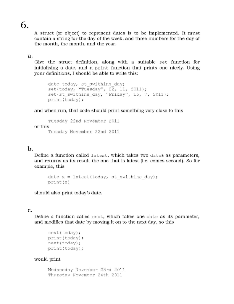 solved-6-a-struct-or-object-to-represent-dates-is-to-be-chegg