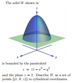 Solved The solid W shown in is bounded by the paraboloid z = | Chegg.com