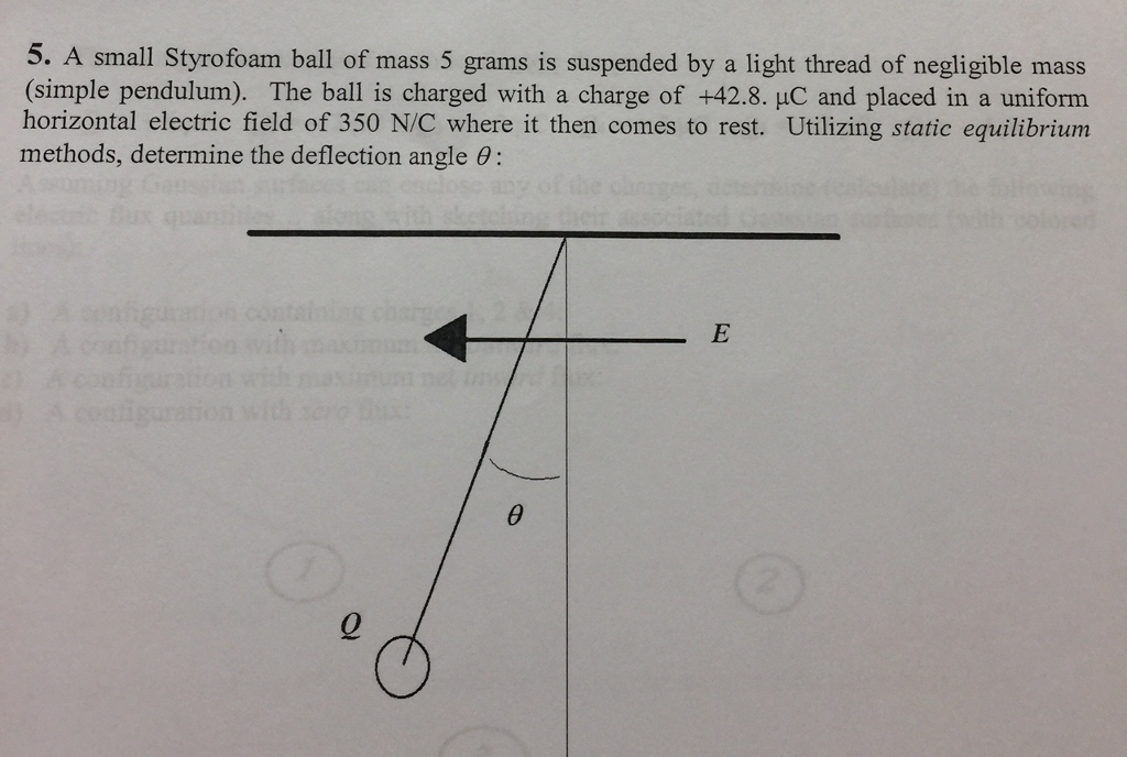 Solved A small Styrofoam ball of mass 5 grams is suspended