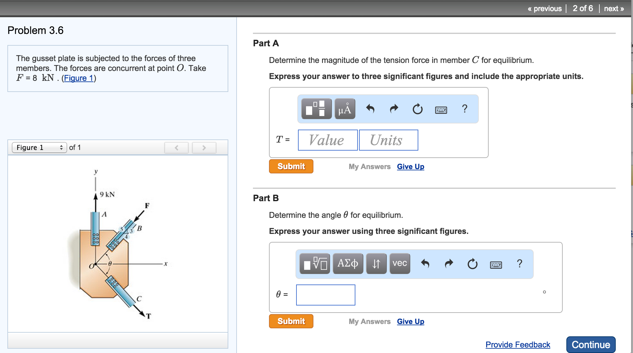 Solved The Gusset Plate Is Subjected To The Forces Of Three 