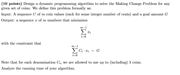 Design a dynamic programming algorithm to solve the | Chegg.com