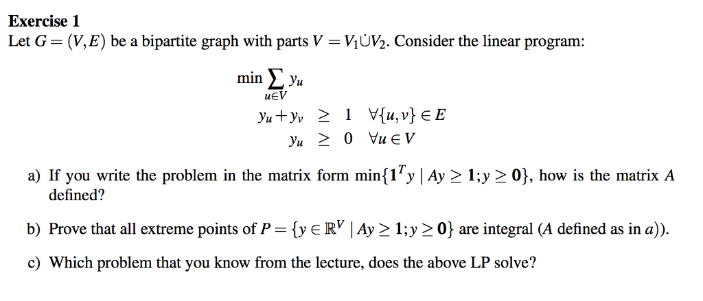 Let G = (V, E) be a bipartite graph with parts V = | Chegg.com