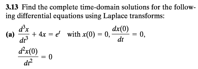 Solved Find the complete time-domain solutions for the | Chegg.com