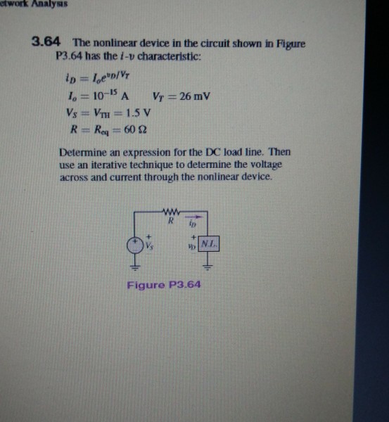 Solved etwork Analysas 3.64 The nonlinear device in the | Chegg.com
