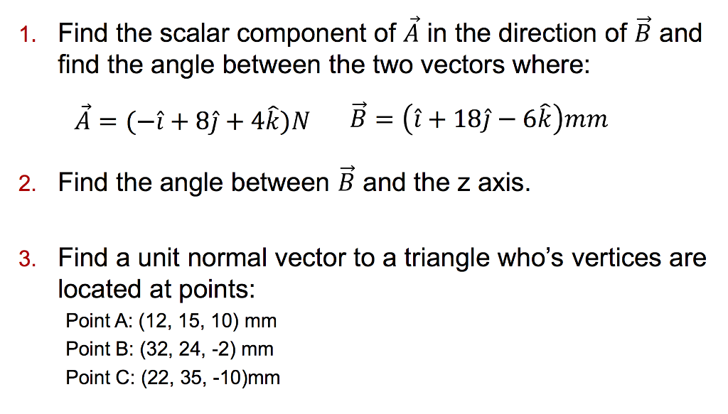 Solved Find the scalar component of A in the direction of B | Chegg.com