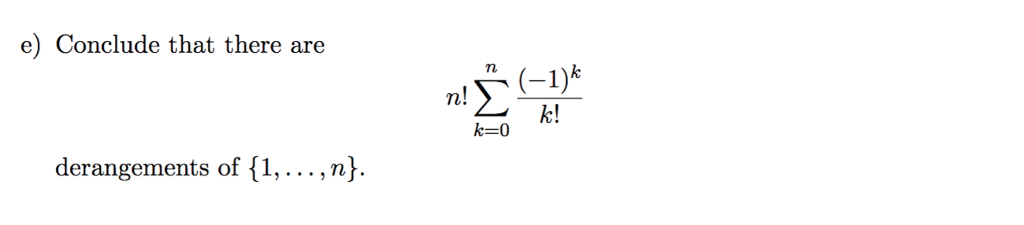 Solved 2 Derangements A derangement is a permutation of | Chegg.com