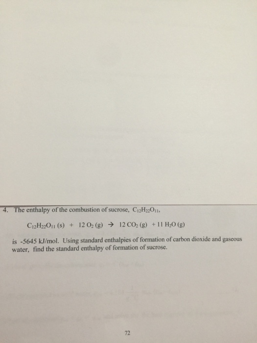 Solved The enthalpy of the combustion of sucrose,
