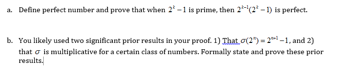 Solved Define perfect number and prove that when 2^k - 1 is | Chegg.com