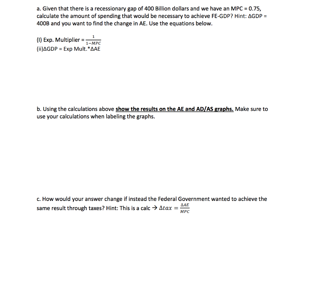 solved-a-given-that-there-is-a-recessionary-gap-of-400-chegg