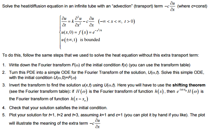 Solve the heat/diffusion equation in an infinite tube | Chegg.com