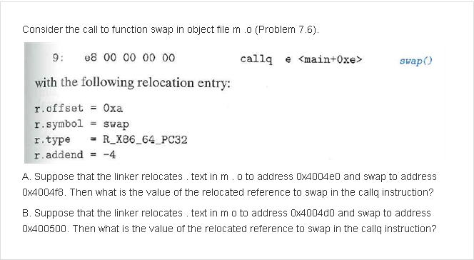 Solved Consider the call to function swap in object file m.0 | Chegg.com