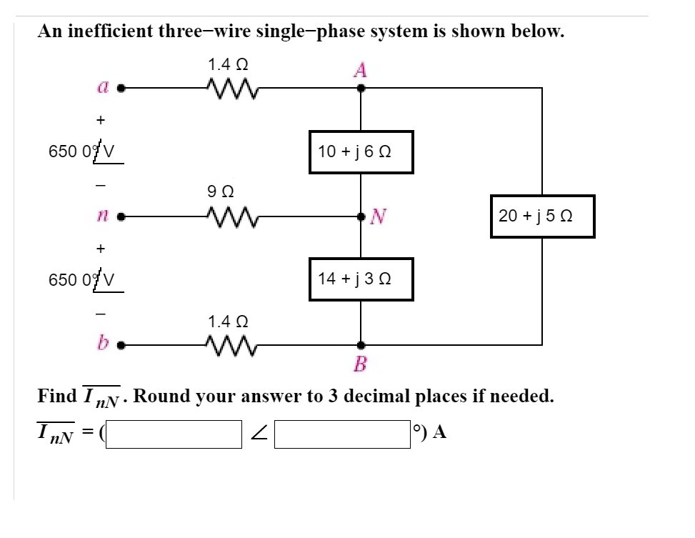 solved-an-inefficient-three-wire-single-phase-system-is-chegg