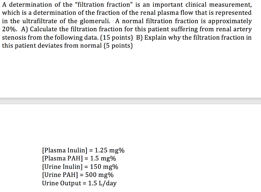 Solved A determination of the "filtration fraction" is an