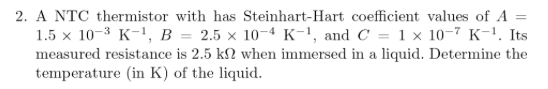 Solved A Ntc Thermistor With Has Steinhart-hart Coefficient 