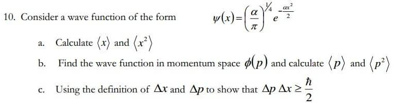 Solved Consider a wave function of the form Psi(x) = | Chegg.com