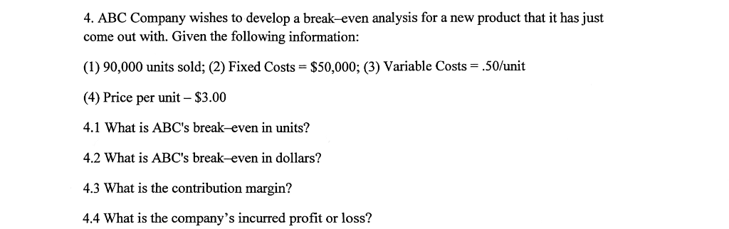 solved-abc-company-wishes-to-develop-a-break-even-analysis-chegg