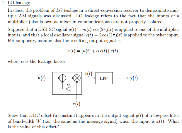 Solved 1. LO Leakage In Class, The Problem Of LO Leakage In | Chegg.com