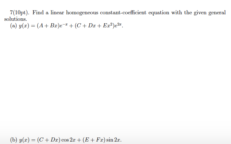 Solved 7(10pt). Find a linear homogeneous | Chegg.com