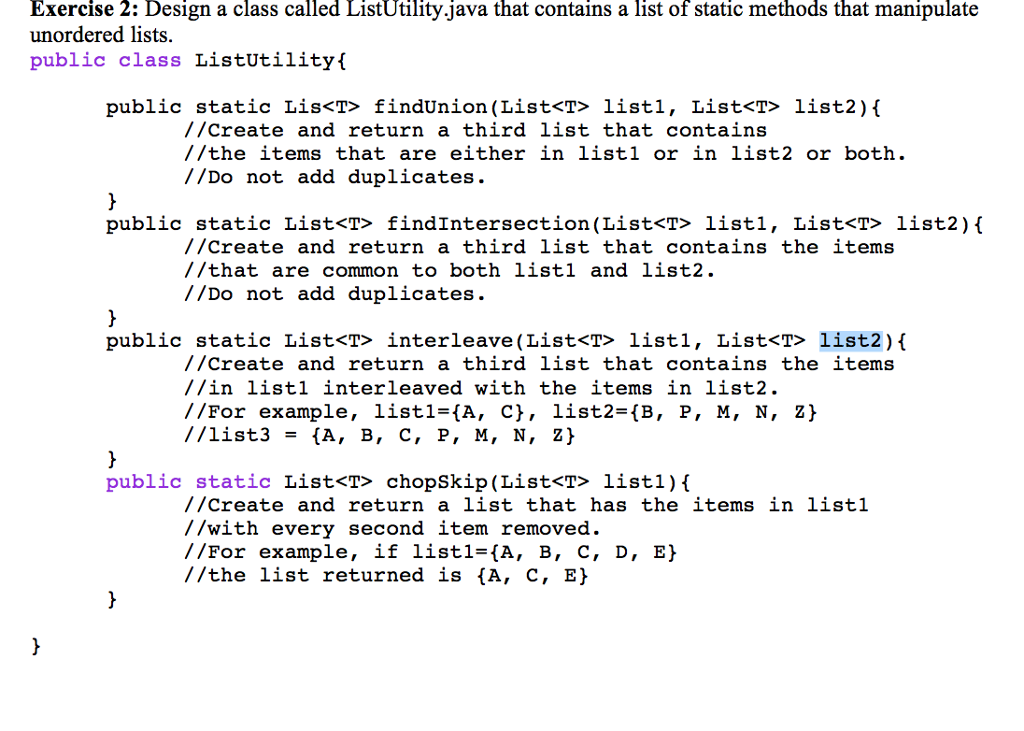 Solved Exercise 2: Design a class called ListUtility.java | Chegg.com